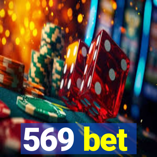 569 bet